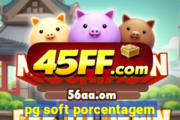 pg soft porcentagem